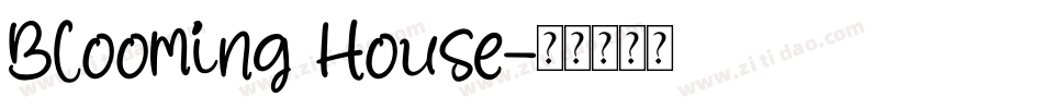 Blooming House字体转换
